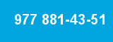 977 881-43-51